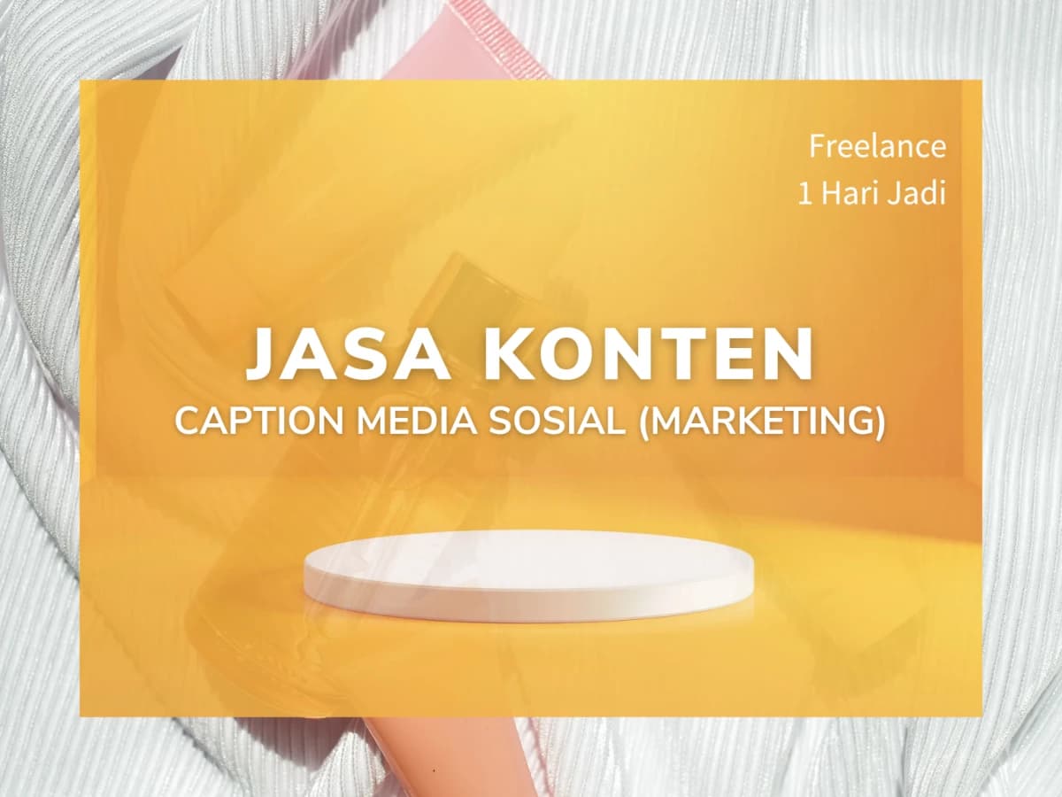 Penulisan Caption Konten Sosial Media / Writer Marketing Content