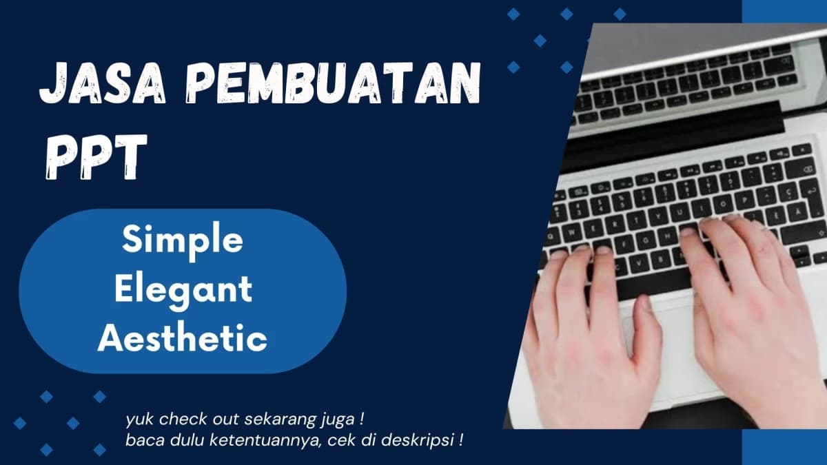 Menerima Jasa Pembuatan Power Point sesuai dengan Kebutuhan Anda (pendidikan, bisnis, dll)