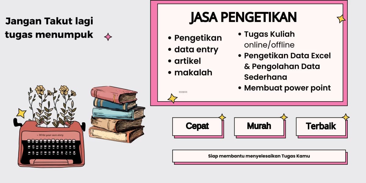 Jasa Pengetikan – Cepat, Murah, dan Terbaik!