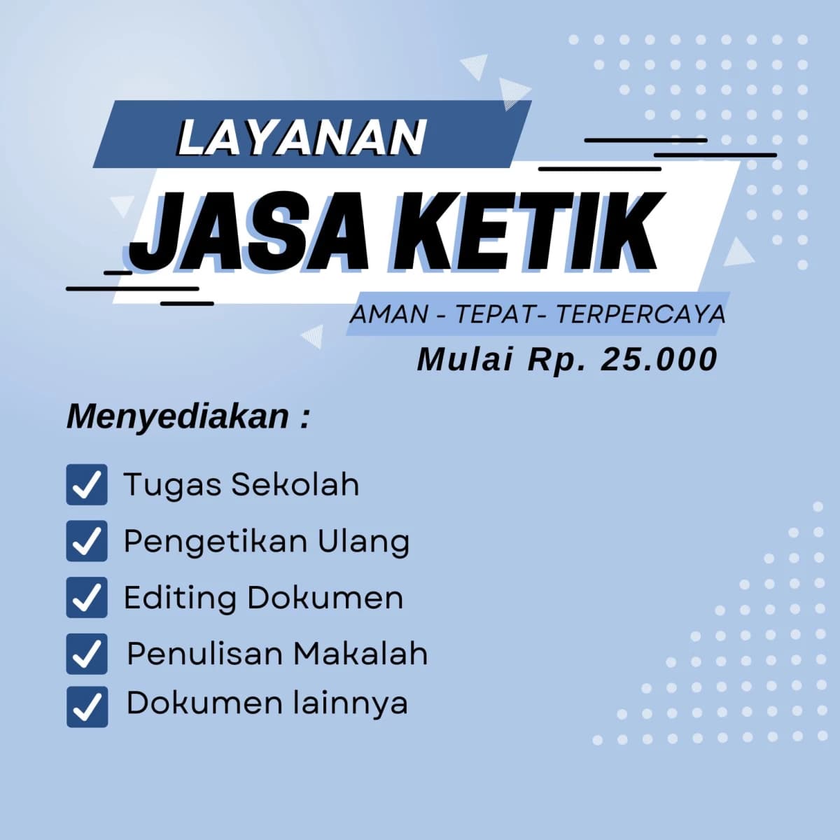 Jasa Ketik, Penulisan Artikel, Tugas Sekolah dan dokumen lainnya