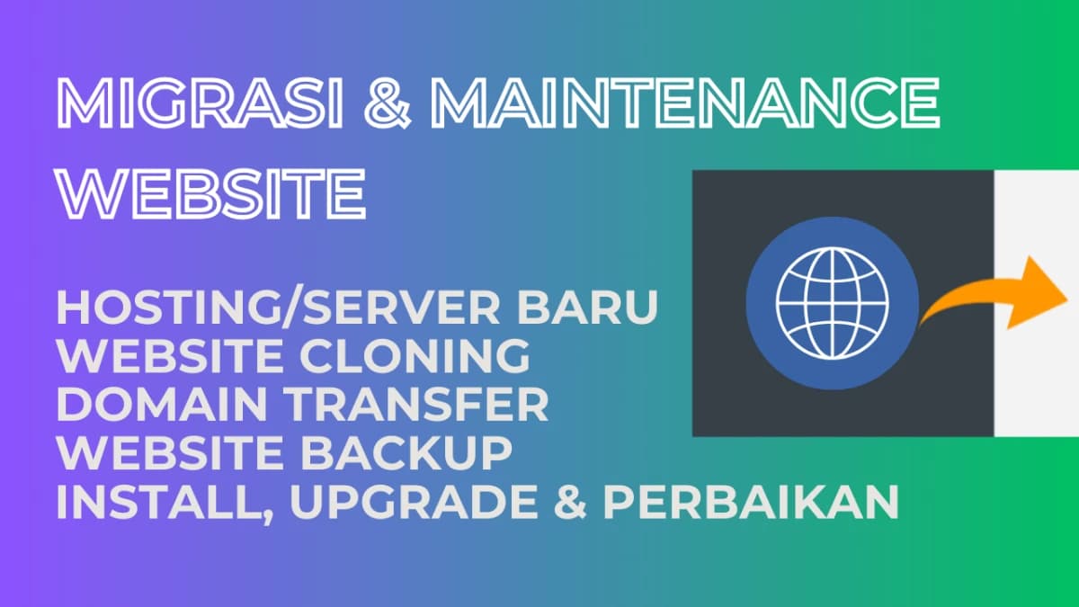 Jasa Pindah Transfer / Migrasi / Upload & Perbaikan Maintenance Website ke Hosting atau Domain Baru